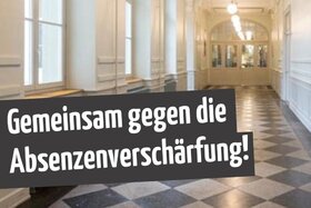Picture of the petition:Gegen die Absenzenverschärfung!