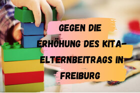 Kép a petícióról:Gegen die Erhöhung der Elternbeiträge für Kitas und Kindergärten in der Stadt Freiburg i.Br.
