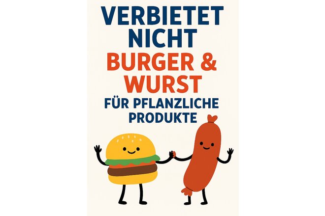 Billede af andragendet Gegen die geplante  Einschränkung von Verkaufsbezeichnungen für pflanzliche Produkte
