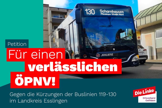 Εικόνα της αίτησης Gegen die Kürzungen der Buslinien 119-130 im Landkreis Esslingen - Für einen verlässlichen ÖPNV!