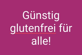 Малюнок петиції:Günstige Glutenfreie Produkte Für Alle!