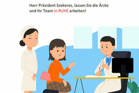 Kép a petícióról:Herr Präsident Szekeres, lassen Sie die Ärzte und ihr Team in RUHE arbeiten!