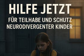 Bild der Petition: Hilfe jetzt! – Für Schutz, Schulbegleitung und Teilhabe neurodivergenter Kinder in NRW