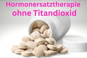 Bild der Petition: Hormonersatztherapie für Frauen OHNE gesundheitsgefährdendes Titandioxid