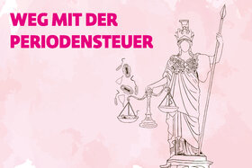 Bild der Petition: End period tax. Petition for the abolition of VAT on period products