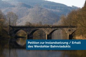 Bild på petitionen:Instandsetzung/Erhalt des Werdohler Bahnviadukts