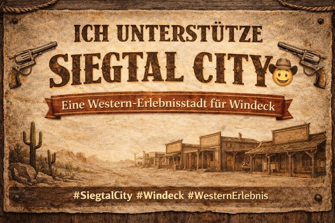 A petíció képe Ja zu Siegtal City – Eine Western-Erlebnisstadt für Windeck!