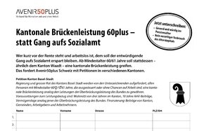 Kép a petícióról:Kanton Basel-Stadt - Kantonale Brückenleistung 60plus – statt Gang aufs Sozialamt