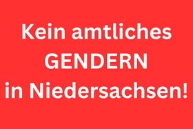 Bild der Petition: Kein amtliches Gendern in Niedersachsen!