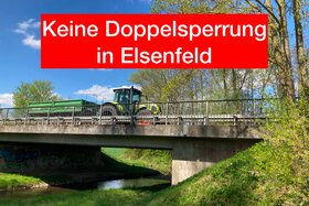 Picture of the petition:Keine Doppelsperrung für Elsenfeld