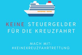 Petīcijas attēls:Keine Rettung der Kreuzfahrtindustrie mit Steuergeldern
