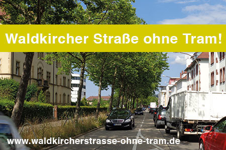 Foto e peticionit:Keine Straßenbahnlinie auf der Waldkircher Straße