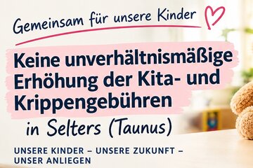 Image of the petition Keine unverhältnismäßige Erhöhung der Kita- und Krippengebühren in Selters (Taunus)