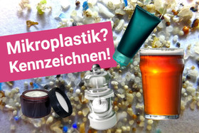 Bild der Petition: Kennzeichnungspflicht für Mikroplastik