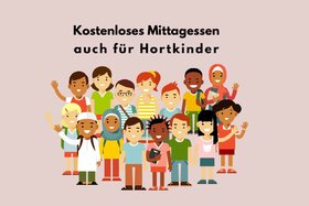 Bild der Petition: Kostenloses Mittagessen auch für Hortkinder