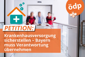 Εικόνα της αίτησης: Krankenhausversorgung sicherstellen – Bayern muss Verantwortung übernehmen