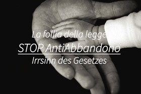 Снимка на петицията:Irrsinn des Gesetzes - STOP AntiAbbandono - La follia della legge