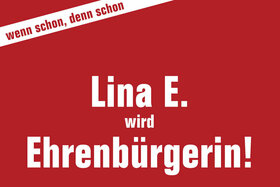 Kép a petícióról:Lina E. wird Ehrenbürgerin!