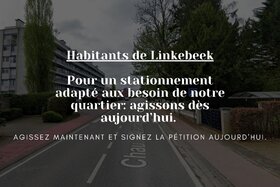 Foto van de petitie:Linkebeek: Parkeermogelijkheden aangepast aan onze gemeente / Solutions de stationnement adaptées à