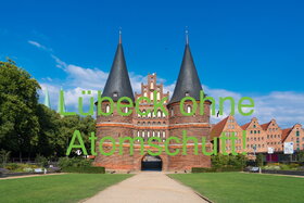 Bild der Petition: Lübeck ohne Atomschutt