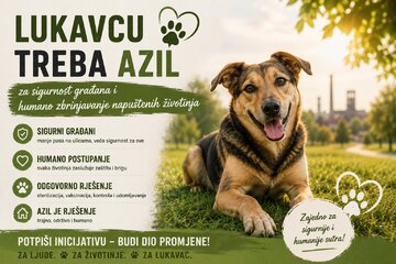 Image of the petition 🐾 Lukavcu treba azil – za sigurnost građana i humano zbrinjavanje napuštenih životinja