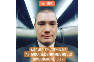 Bild der Petition Marko D. Knudsen muss in die Expertenkommission Antiziganismus