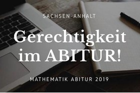 Bild der Petition: Mathe Abitur Beschwerde! GK/LK Sachsen-Anhalt