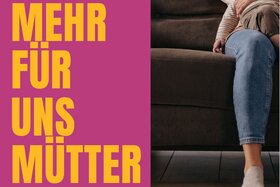 Image of the petition: Mehr für uns Mütter! 2.000 € Kinderbetreuungsgeld, garantierte Kiga-Plätze & Schutz bei Fehlgeburt