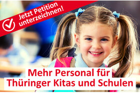 Foto van de petitie:Mehr Personal für Thüringer Kitas und Schulen