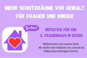 Bild der Petition: Mehr Schutzräume vor Gewalt für Frauen und Kinder in Essen!