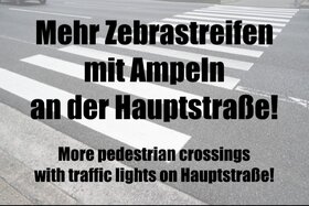 Bild der Petition: Mehr Zebrastreifen mit Ampeln  an der Hauptstraße!