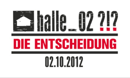 Slika peticije:Mietverlängerung und Entscheidung bis zum 2.10.12 für den Erhalt der halle02 Heidelberg