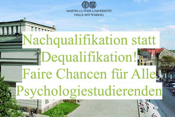 Image of the petition Nachqualifikation statt Dequalifikation MLU! Übergang in den Polyvalenten Psychologie Bachelor