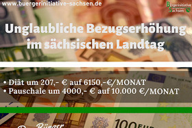 Slika peticije:NEIN zu 4207,- €/Monat zusätzlicher Bezüge, für die Abgeordneten im sächsischen Landtag.