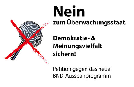 Poza petiției:Nein zum Überwachungsstaat. Demokratie- & Meinungsvielfalt sichern!