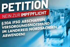 Kép a petícióról:Nein zur Impfpflicht - §20a IfSG abschaffen und Versorgungsnotstand in Nordsachsen abwenden!