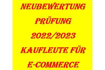 Image of the petition Neubewertung Prüfung 2022/2023 Kaufleute für E-Commerce