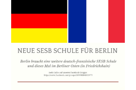 Bild der Petition: neue SESB Grundschule (deutsch-französisch) im Berliner Osten benötigt!