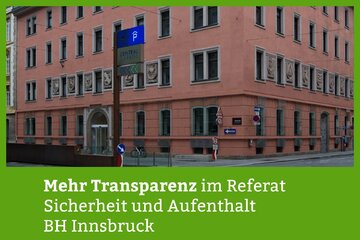 Afbeelding van de petitie Mehr Transparenz für das Referat Sicherheit und Aufenthalt der BH Innsbruck