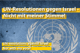Kuva vetoomuksesta:UN Resolutions Against Israel - Not With My Vote!