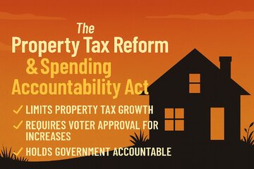 Image of the petition Pass the Property Tax Reform & Spending Accountability Act