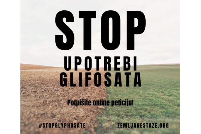 Зображення петиції Peticija Za Zabranu Upotrebe Toksičnog Pesticida Glifosata