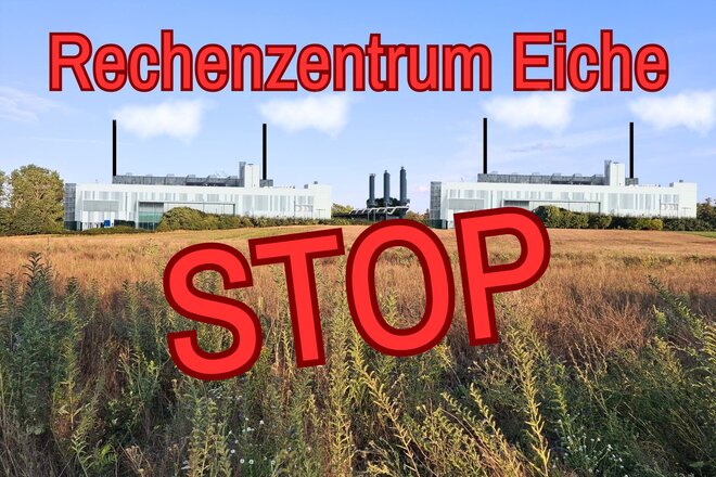 Petitsiooni pilt Petition gegen das geplante Rechenzentrums im Ortsteil Eiche