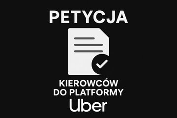 Image of the petition Petycja do firmy Uber od kierowców pracujących na terenie Polski