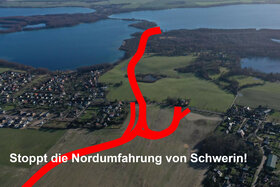 Picture of the petition:Planungen für die Nordumfahrung der Landeshauptstadt Schwerin dringend stoppen!
