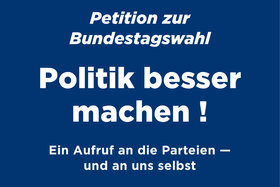 Bild der Petition: Politik besser machen! Ein Appell an die Parteien – und an uns selbst