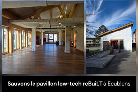 Image of the petition: Pour le maintien temporaire ou la pérennisation du Pavillon LowTech reBuiLT à Ecublens