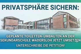 Bild der Petition: Privatsphäre sichern: Geplante Toiletten-Umbauten an der Sekundarschule Wadersloh jetzt umsetzen!