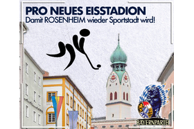 Kuva vetoomuksesta:PRO NEUES EISSTADION IN ROSENHEIM – FÜR ein zukunftsweisendes Sportkonzept