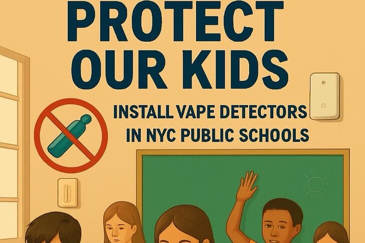 Protect Our Kids. Implement Vape Detectors in NYC Schools - Online petition
